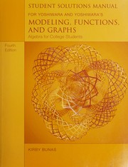 Cover of: Student Solutions Manual for Yoshiwara/Yoshiwara's Modeling, Functions, and Graphs: Algebra for College Students, 4th