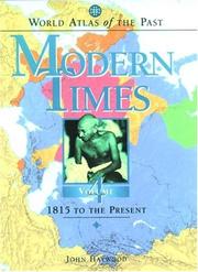 Cover of: World Atlas of the Past: Modern Times Volume 4: 1815 to the Present (World Atlas of the Past, 4)