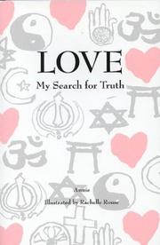 Cover of: Love: My Search for Truth