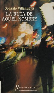 Cover of: La ruta de aquel nombre