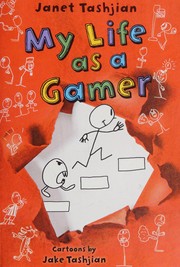 Cover of: My life as a gamer
