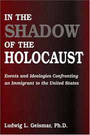 Cover of: In the Shadow of the Holocaust: Events And Ideologies Confronting an Immmigrant to the United States
