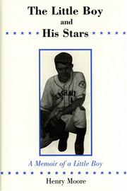 Cover of: The Little Boy And His Stars: A Memoir of a Little Boy
