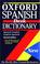 Cover of: The Oxford Spanish Desk Dictionary