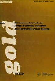Cover of: IEEE recommended practice for the design of reliable industrial and commercial power systems