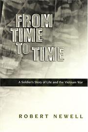 Cover of: From Time to Time: A Soldier's Story of Life And the Vietnam War
