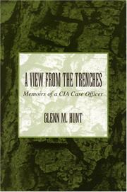 Cover of: A View from the Trenches | Glenn Hunt