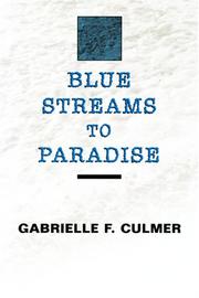 Cover of: Blue Streams to Paradise | Gabrielle F. Culmer
