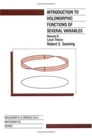 Cover of: Introduction to holomorphic functions of several variables | R. C. Gunning