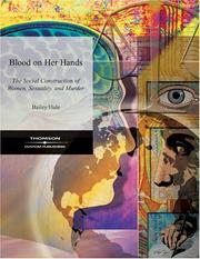 Cover of: Blood on Her Hands: The Social Construction of Women, Sexuality and Murder