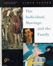 Cover of: The individual, marriage, and the family by Lloyd Saxton