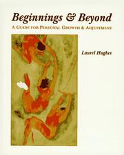 Cover of: Beginnings & beyond: a guide for personal growth & adjustment
