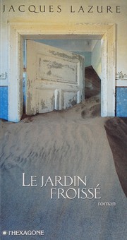 Cover of: Le jardin froissé: roman