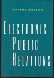 Cover of: Electronic public relations | Eugene Marlow
