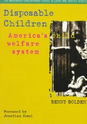 Cover of: Disposable Children: America's Child Welfare System (Contemporary Issues in Crime and Justice Series)