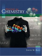 Cover of: Physical Chemistry by David W. Ball