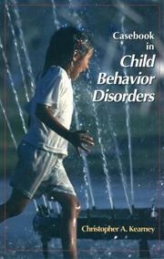 Cover of: Casebook in child behavior disorders by Christopher A. Kearney