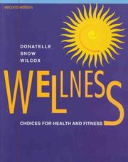 Cover of: Wellness by Rebecca Donatelle, Christine Snow, Anthony Wilcox