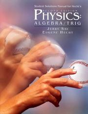 Cover of: Student Solutions Manual for Hecht's Physics: Algebra/Trigonometry
