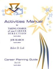 Cover of: Activities Manual for Taking Charge of Your Career Direction and Job Searc H: Career Planning Guide, Book 3