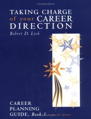 Cover of: Taking Charge of Your Career Direction by Robert D. Lock