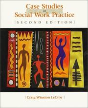 Cover of: Case Studies in Social Work Practice by Craig Winston LeCroy