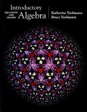Cover of: Introductory Algebra: Equations and Graphs (with CD-ROM, BCA/iLrn Tutorial, and InfoTrac®)