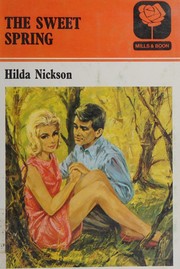 Cover of: The Sweet Spring by Hilda Nickson