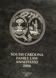 Cover of: South Carolina Family Law Annotated (2006 Edition)