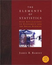 Cover of: The Elements of Statistics with Applications to Economics and the Social Sciences by James B. Ramsey