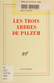Cover of: Les trois arbres de Palzem by Jean Giono