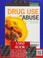 Cover of: Drug Use and Abuse