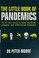 Cover of: The little book of pandemics