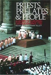 Cover of: Priests, Prelates and People: A History of European Catholicism since 1750