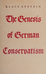 Cover of: The genesis of German conservatism. by Klaus Epstein