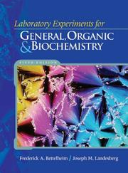 Cover of: General, Organic, and Biochemistry: Laboratory Experiments
