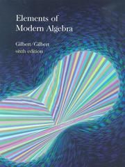 Cover of: Elements of Modern Algebra by Jimmie Gilbert, Linda Gilbert
