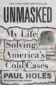 Cover of: Unmasked: My Life Solving America's Cold Cases