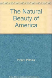 Cover of: Natural Beauty of America by Patricia A. Pingry