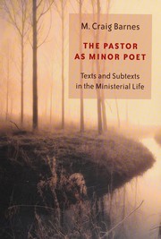 Cover of: The pastor as minor poet by M. Craig Barnes