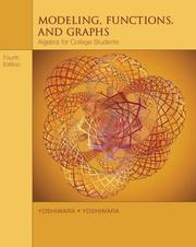 Cover of: Modeling, Functions, and Graphs by Katherine Yoshiwara, Bruce Yoshiwara, Katherine Franklin, Irving Drooyan, Irving Dro, Katherine Yoshiwara, Bruce Yoshiwara