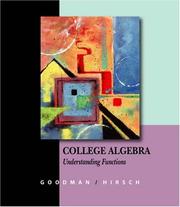 Cover of: College Algebra: Understanding Functions, A Graphing Approach (with CD-ROM, BCA/iLrn Tutorial, and InfoTrac®)