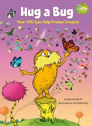 Cover of: Hug a Bug: How YOU Can Help Protect Insects