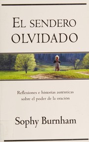 Cover of: El sendero olvidado by Sophy Burnham