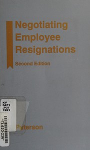 Cover of: Negotiating employee resignations by Lee T. Paterson