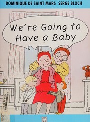 Cover of: We're Going to Have a Baby (Fantail)