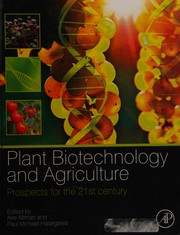 Cover of: Plant biotechnology and agriculture: prospects for the 21st century