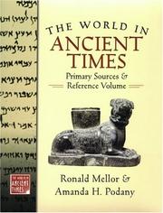 Cover of: The World in Ancient Times by Ronald Mellor, Amanda H. Podany