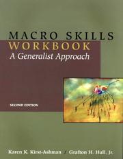 Cover of: Macro Skills Workbook by Karen Kay Kirst-Ashman, Jr., Grafton H. Hull