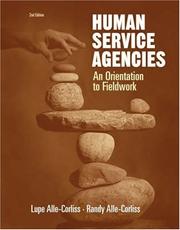 Cover of: Human Service Agencies: An Orientation to Fieldwork